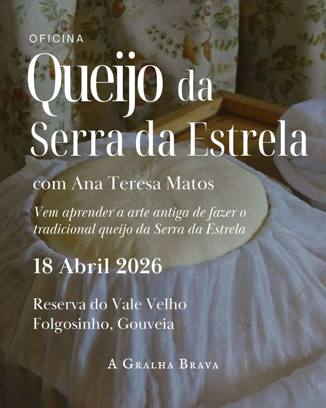 Queijo da Serra da Estrela | 18 Abril 2026 | Ana Teresa Matos